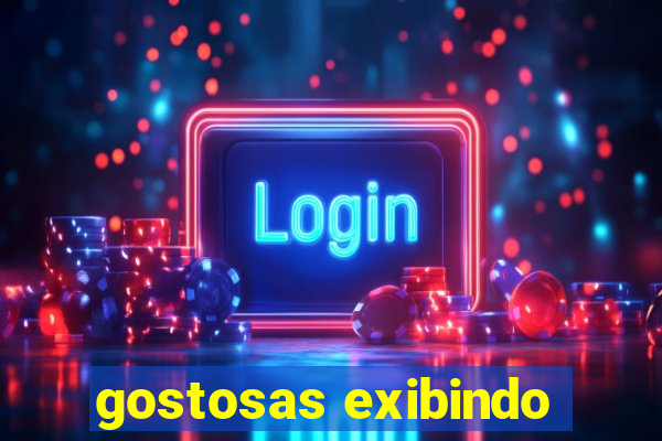 gostosas exibindo